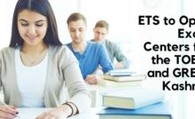 ETS to Open Exam Centers for the TOEFL and GRE in Kashmir